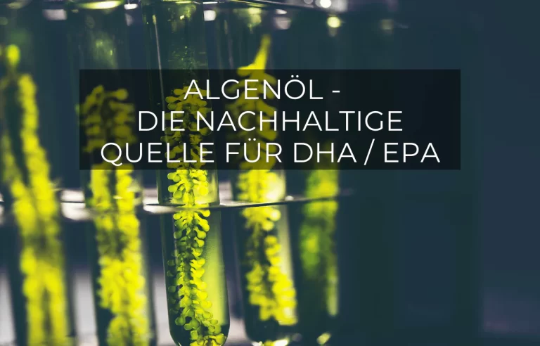 Algenöl – die neue und vegane Quelle für DHA und EPA
